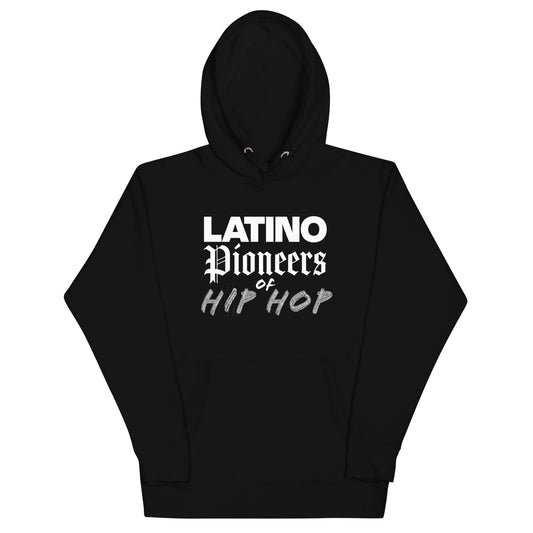 LATINO Pioneers of Hip Hop  x Maximo Reyes Hoodie